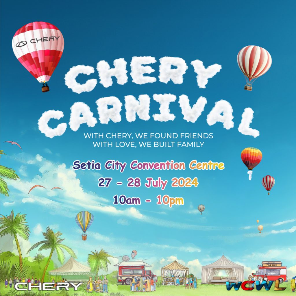 CHERY CARNIVAL | 27 – 28 JULY 2024